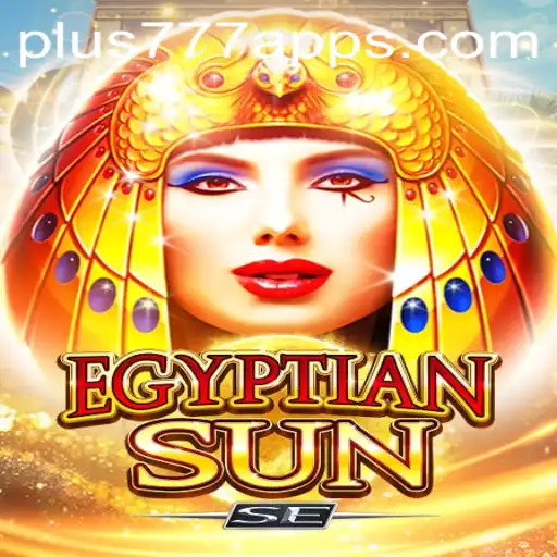 Discovering the Excitement of EgyptianSunSE with Plus777